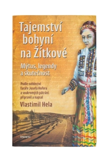 Tajemství bohyní na Žítkové: Mýtus, legendy a skutečnost